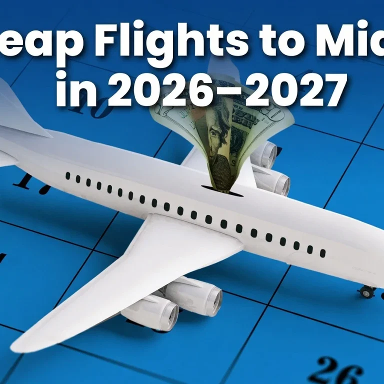 Book Cheap Flights to Miami in 2026 2027
